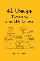 41 Unique Teachings of the LDS Church