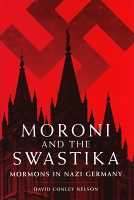 Moroni and the Swastika: Mormons in Nazi Germany