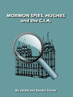 Mormon Spies, Hughes and the C.I.A.