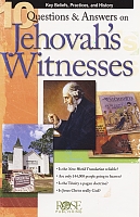 10 Questions and Answers on Jehovah's Witnesses